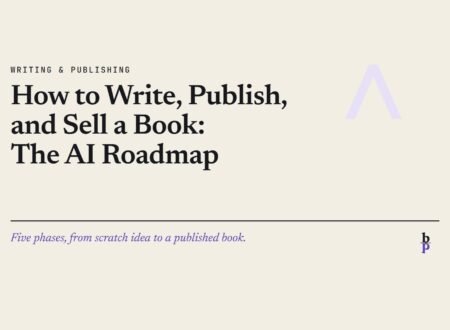 How to Write, Publish, and Sell a Book: The AI Roadmap: a BookPros Writing & Publishing article