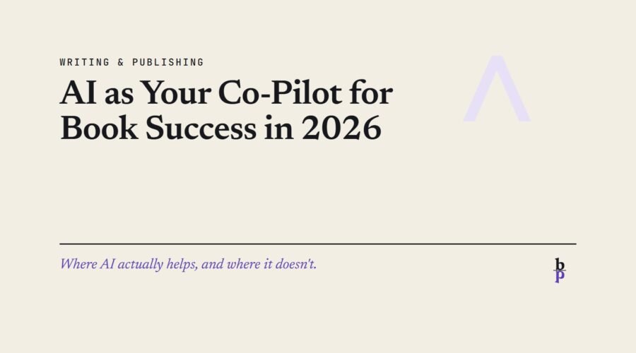 AI as Your Co-Pilot for Book Success in 2026: a BookPros Writing & Publishing article