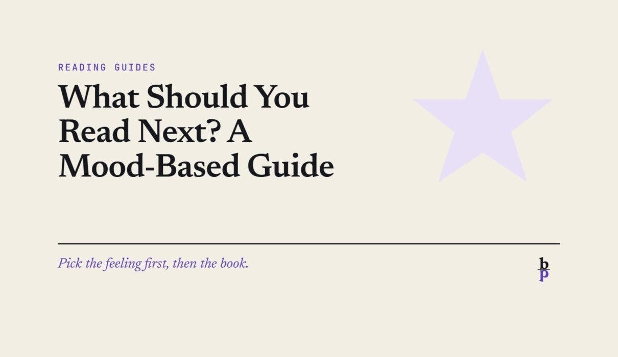 What Should You Read Next? A Mood-Based Guide: a BookPros Reading Guides article