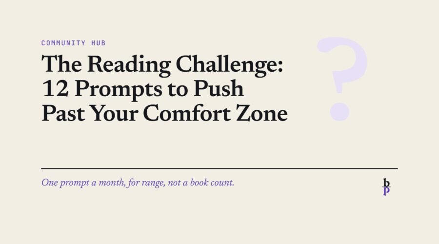 The Reading Challenge: 12 Prompts to Push Past Your Comfort Zone: a BookPros Community Hub article