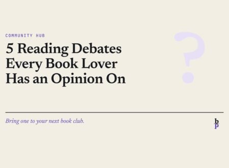 5 Reading Debates Every Book Lover Has an Opinion On: a BookPros Community Hub article